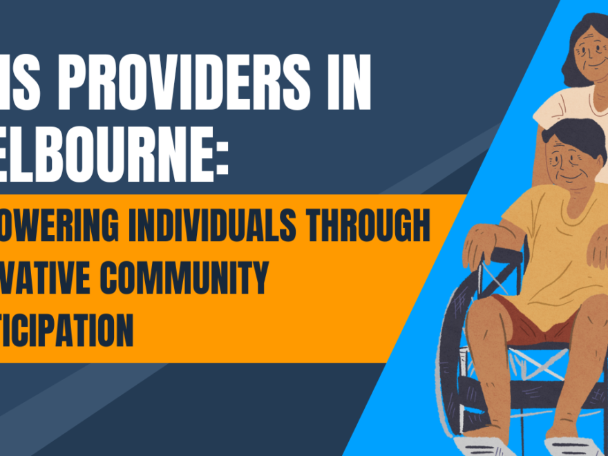 NDIS Providers in Melbourne