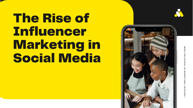 The Rise of Influencer Marketing in Social Media