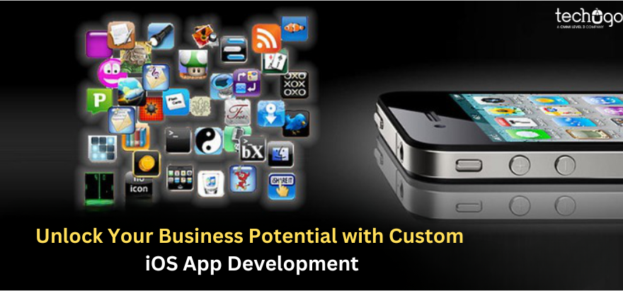Unlock Your Business Potential with Custom iOS App Development
