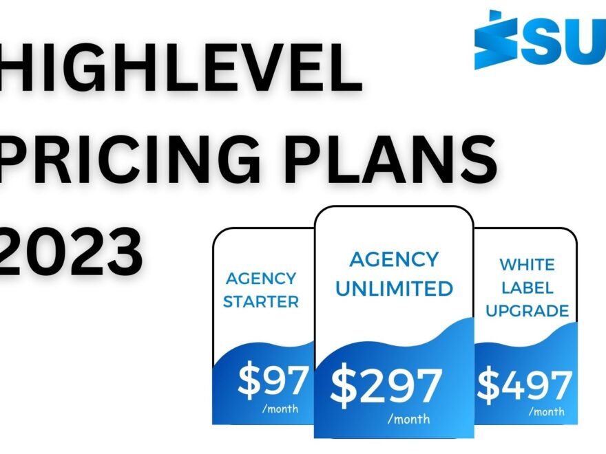 GoHighLevel pricing plans 2023