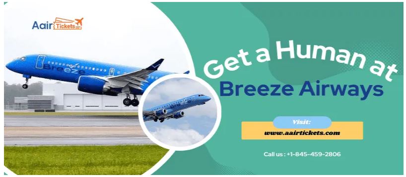 How do i get a human at breeze airways