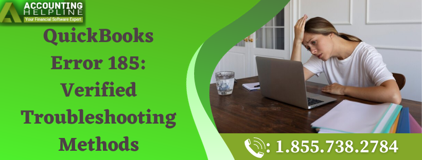 A Quick Troubleshooting Guide To Resolve QuickBooks Error 185