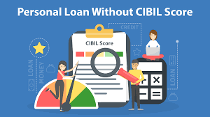 Personal Loans Without a CIBIL Score