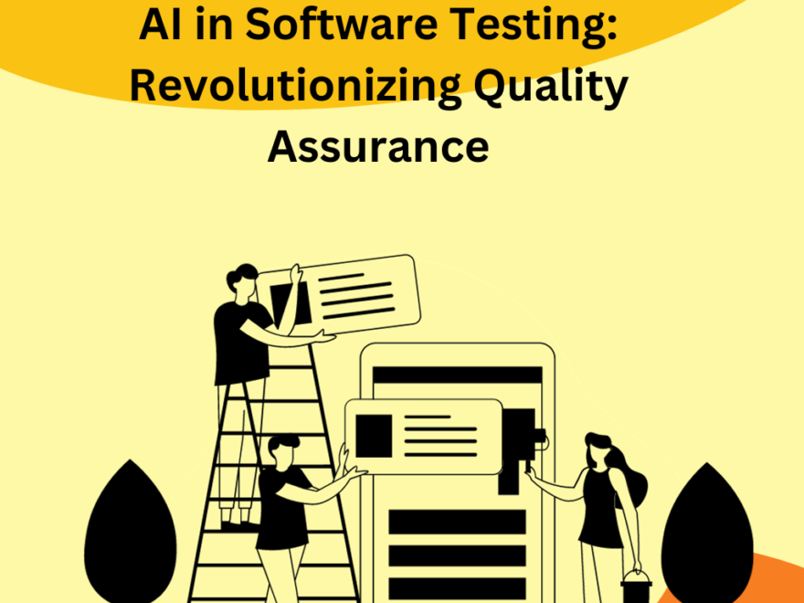 AI in Software Testing: Revolutionizing Quality Assurance