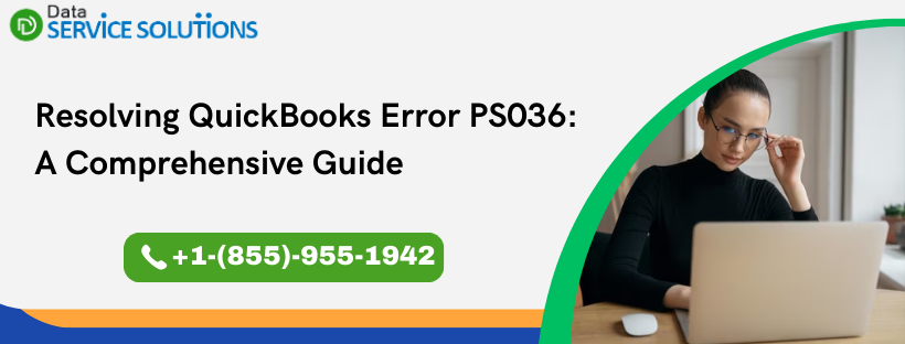 Resolving QuickBooks Error PS036
