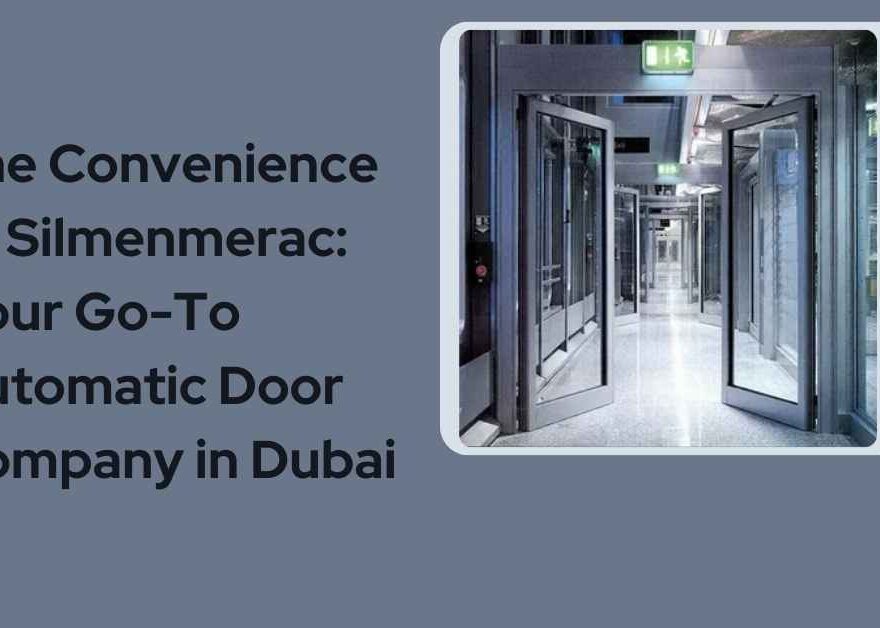 Automatic Door Company In Dubai