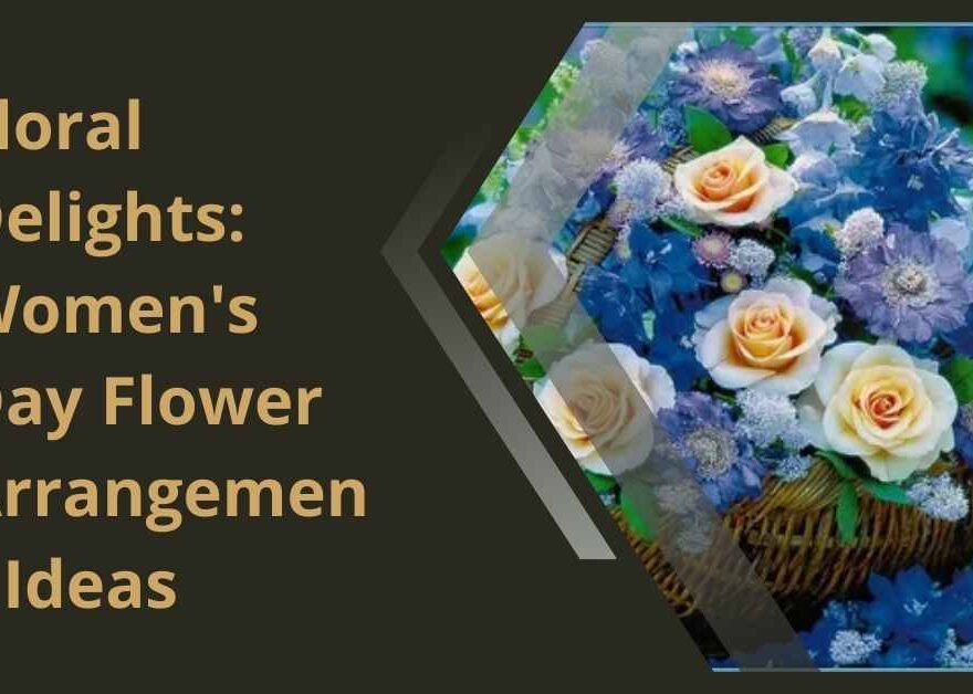 Floral Delights Women's Day Flower Arrangement Ideas
