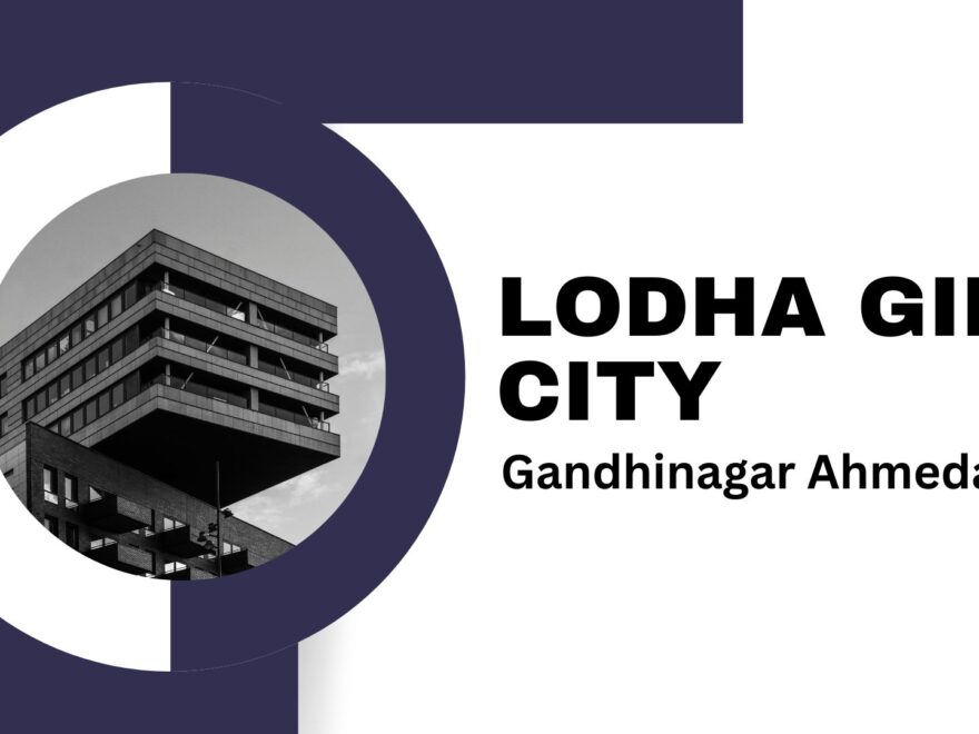 Lodha Gift City Gandhinagar