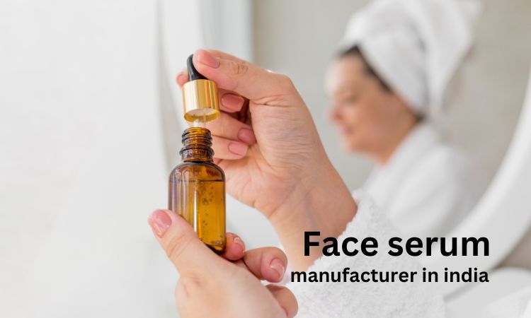 Face Serum Manufacturers In India