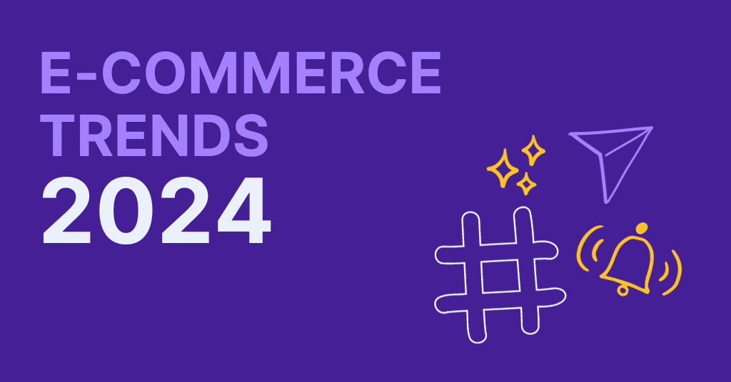 biggest-changes-for-ecommerce-2024