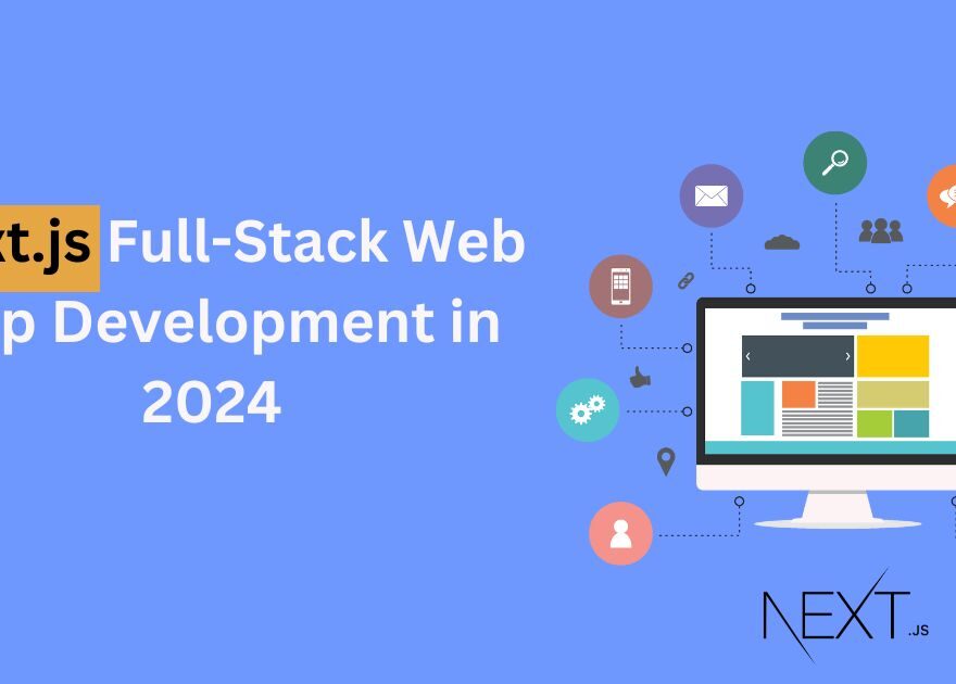 Next.js Full-Stack Web App (2024)
