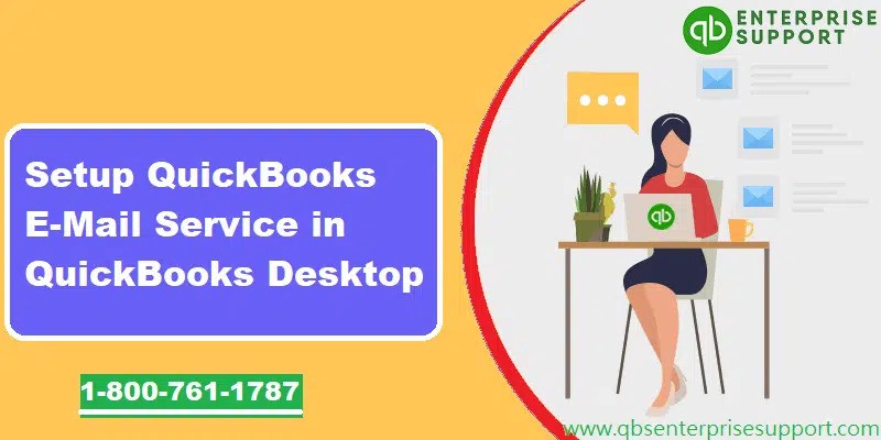 Setup E-Mail Service in QuickBooks desktop